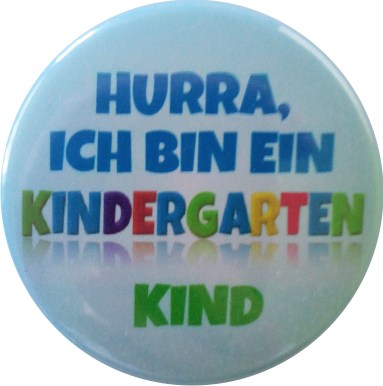 Hurra ich bin ein Kindergartenkind Button blau